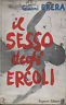 PRIMA EDIZIONE! IL SESSO DEGLI ERCOLI