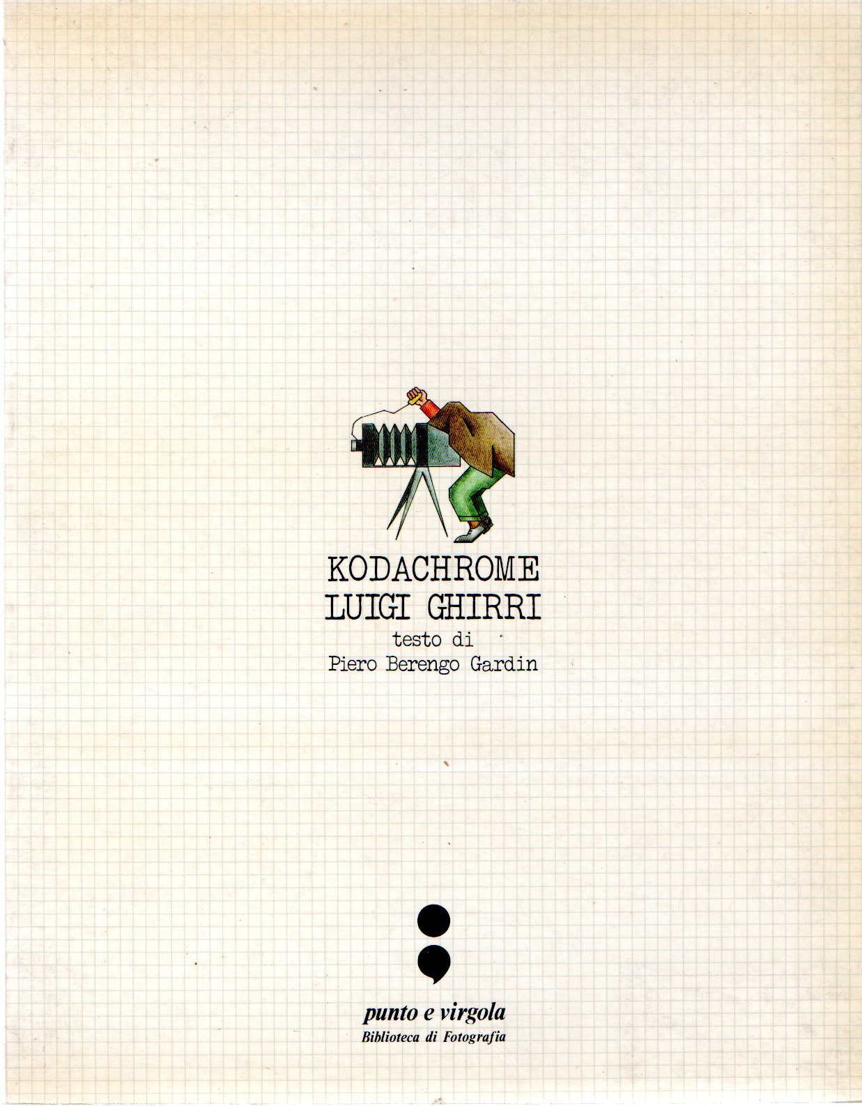 Prima Edizione! Kodachrome