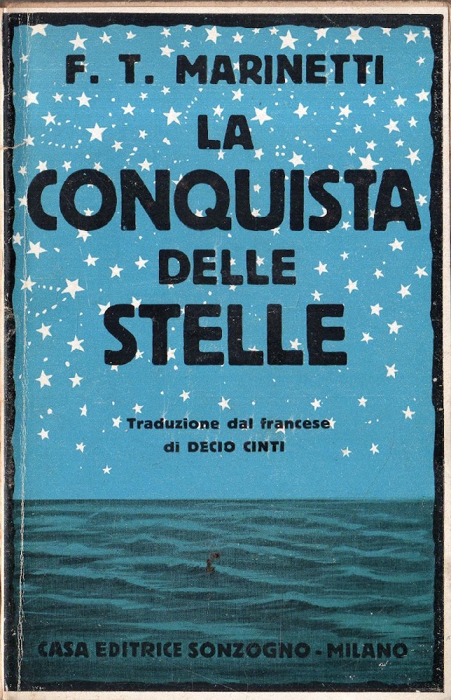 PRIMA EDIZIONE !! LA CONQUISTA DELLE STELLE. POEMA EPICO