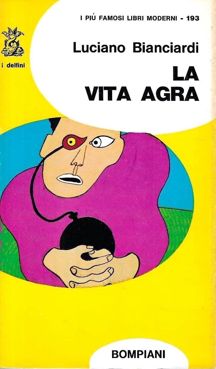 Prima Edizione ! La vita agra