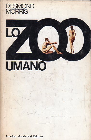 Prima Edizione! Lo zoo umano