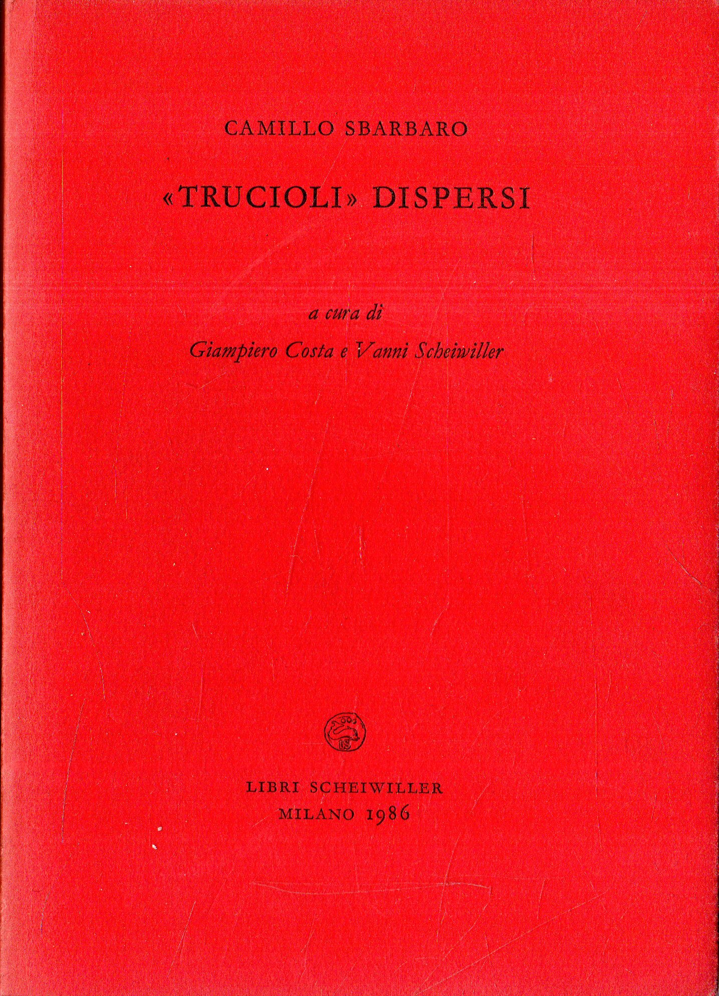 Prima Edizione! "Trucioli"dispersi