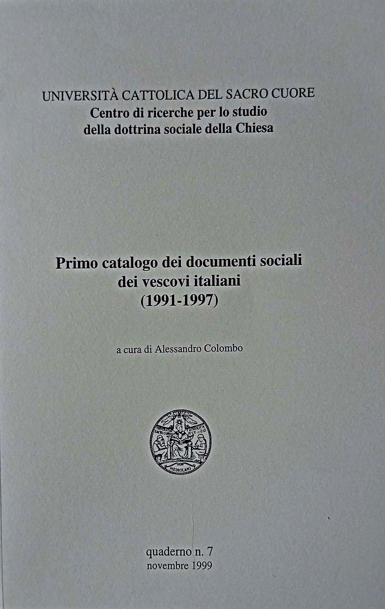 Primo catalogo dei documenti sociali dei vescovi italiani : (1991-1997)