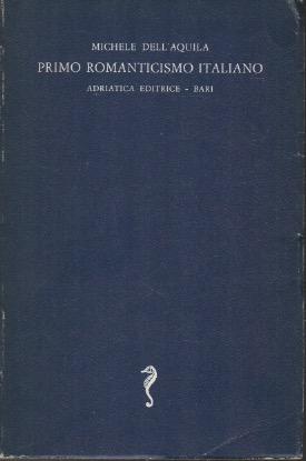 Primo Romanticismo Italiano: Testi di poetica e critica