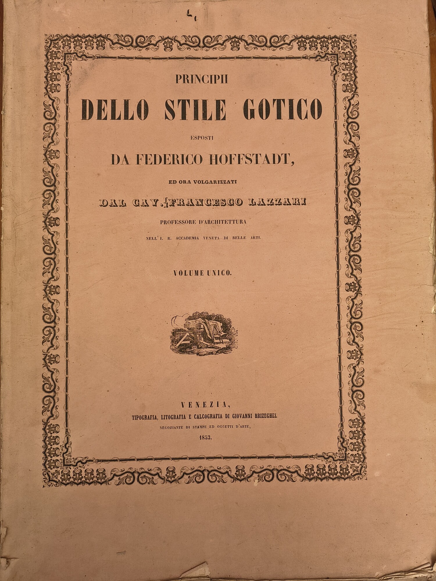 Principii dello stile gotico esposti da Federico Hoffstadt ed ora …