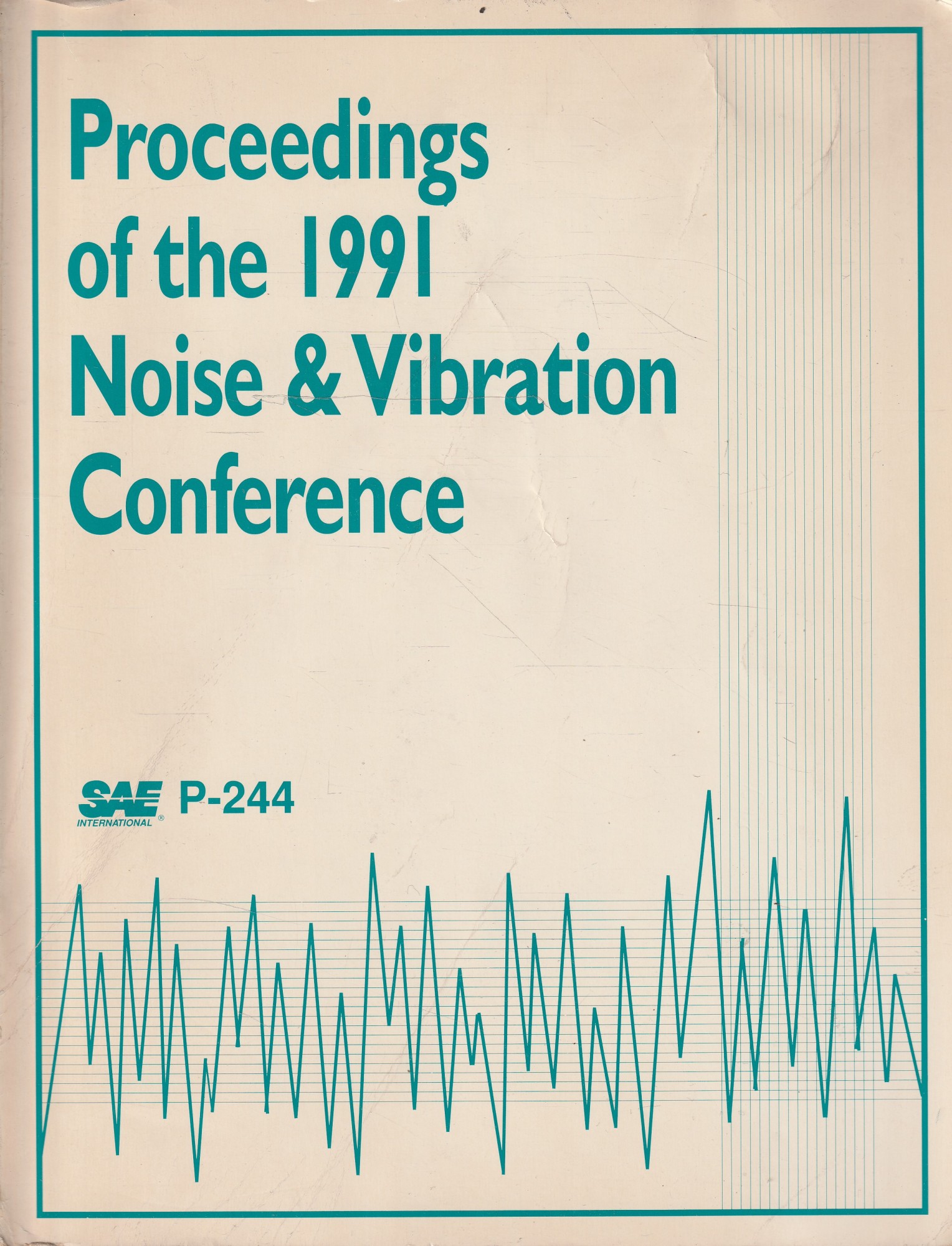 Proceedings of the 1991 Noise &amp; Vibration Conference P-244