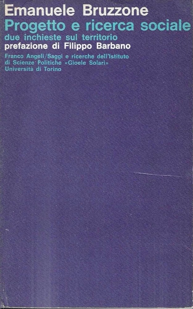 Progetto e ricerca sociale: due inchieste sul territorio