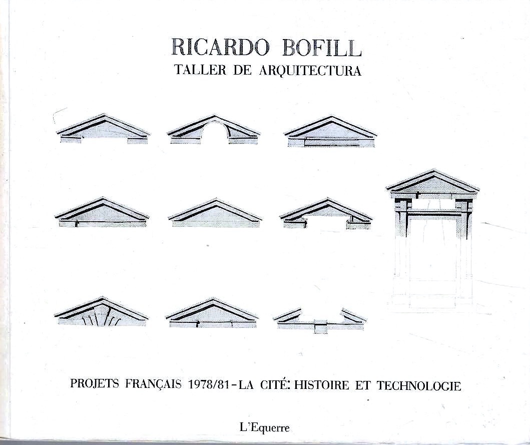 Projets français 1978/81 - La cité: Histoire et technologie (Taller …