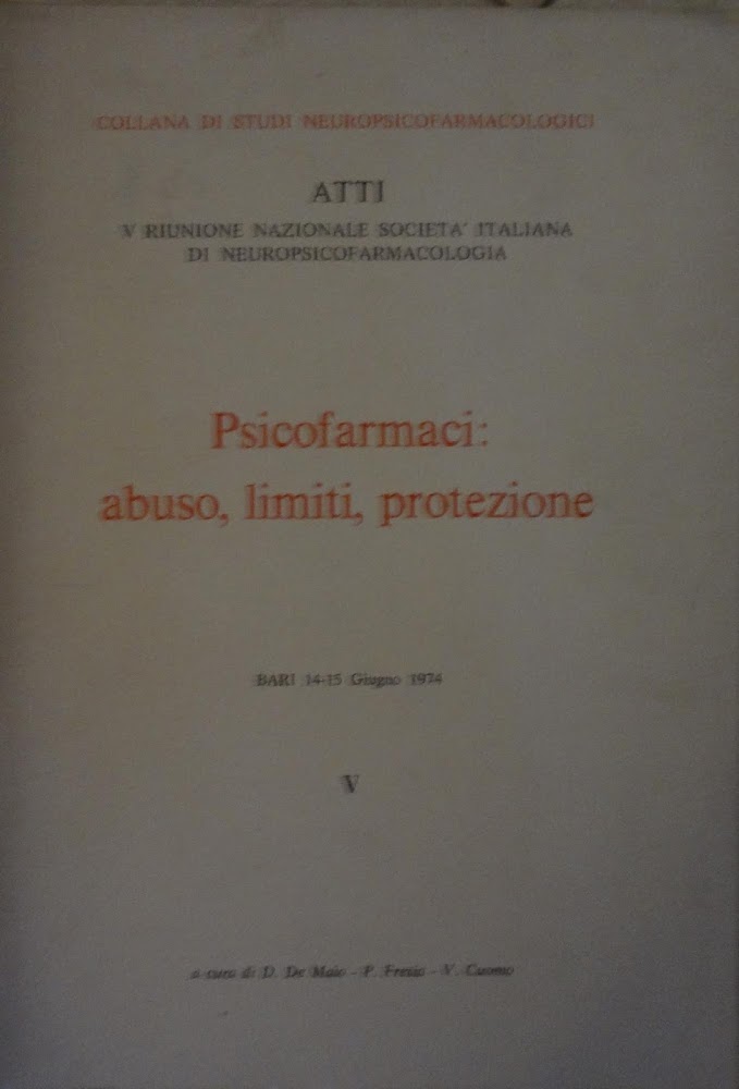 Psicofarmaci: abuso, limiti, protezione