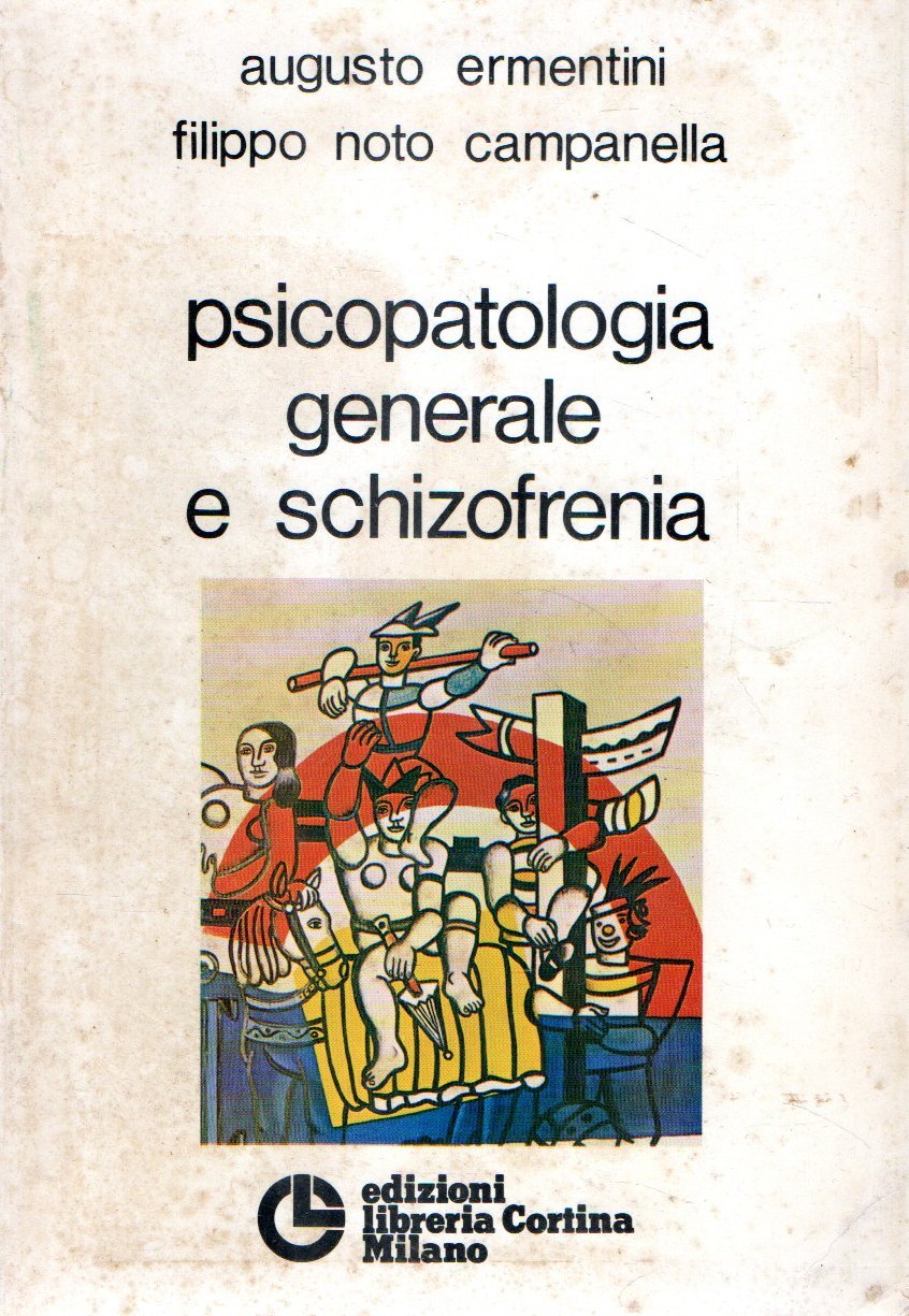 Psicopatologia generale e schizofrenia