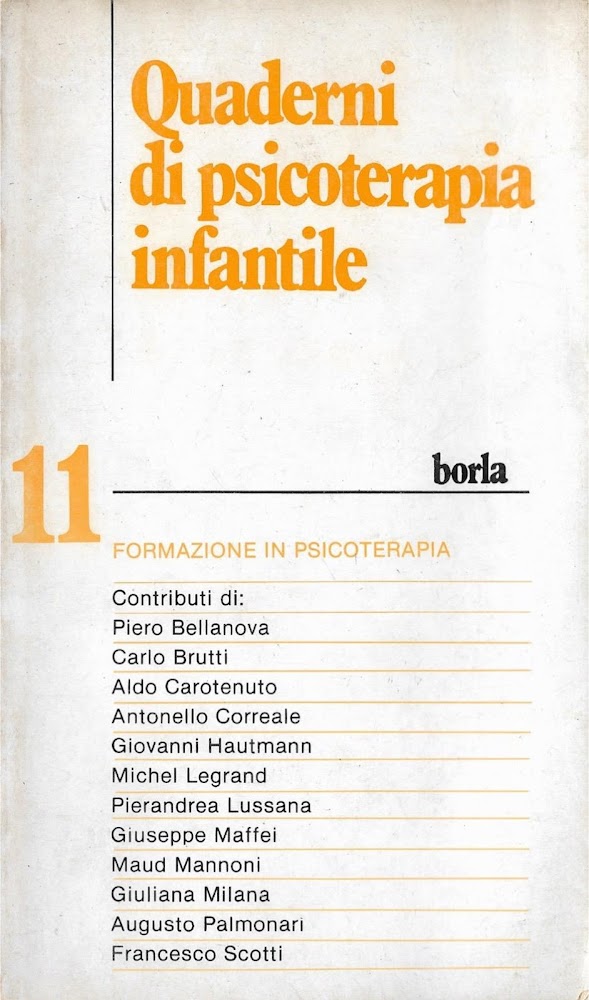 Quaderni di psicoterapia infantile: 11. Formazione in Psicoterapia