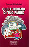 Quell'indiano di tuo padre