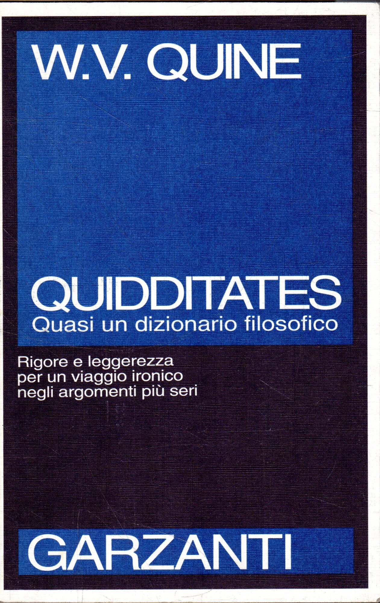 Quidditates. Quasi un dizionario filosofico. Rigore e leggerezza per un …