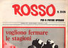 Quindicinale di politica "ROSSO" n^25,26 - marzo 1978, nuova serie, …