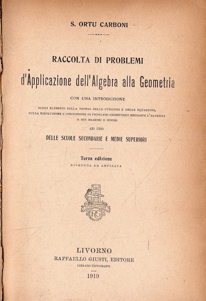 Raccolta di Problemi d'Applicazione dell'Algebra alla Geometria