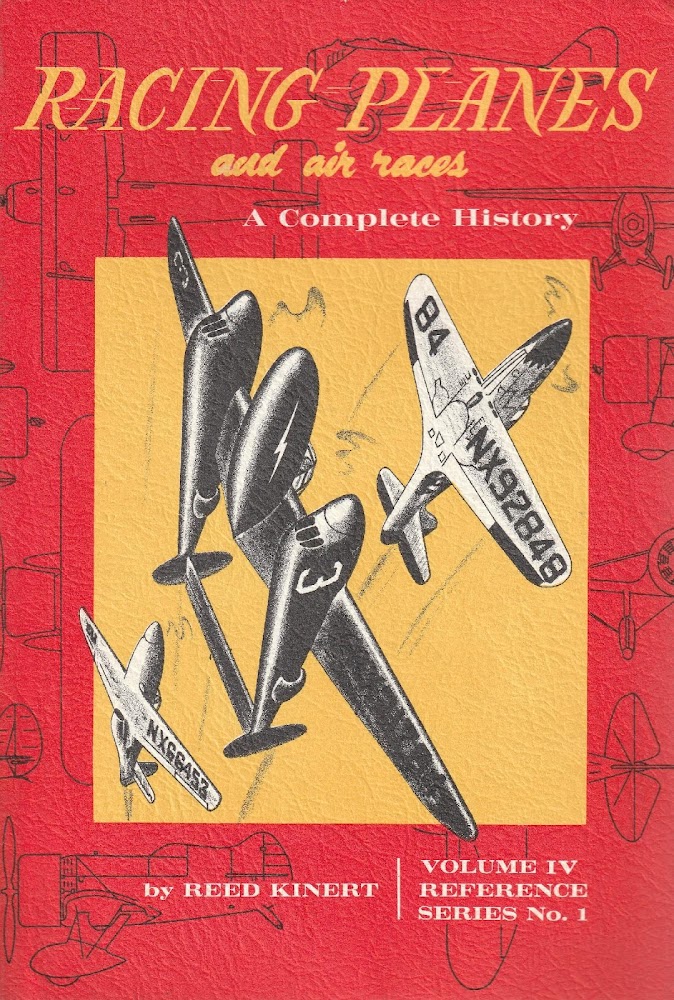 Racing Planes: A Complete History Volume 4 1946 to the …