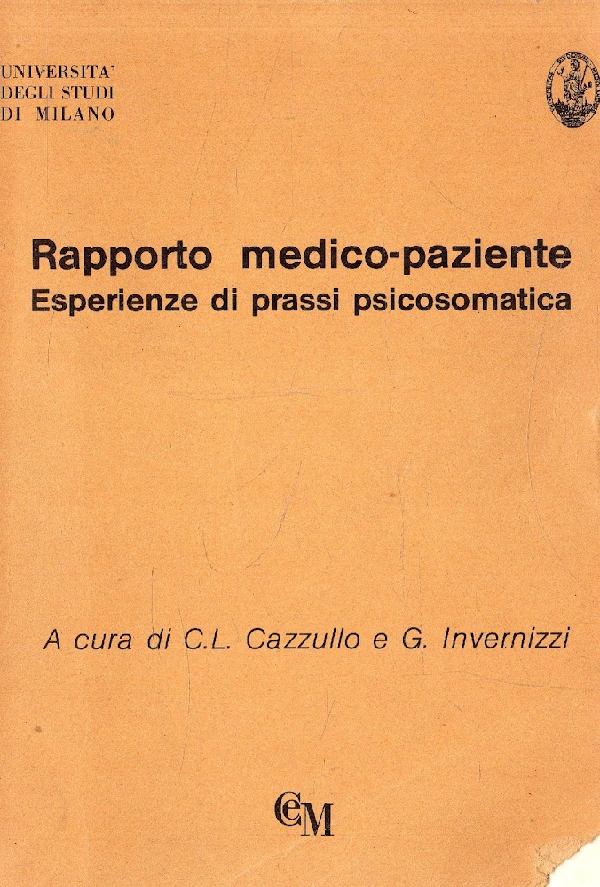 Rapporto medico paziente. Esperienze di prassi psicosomatica