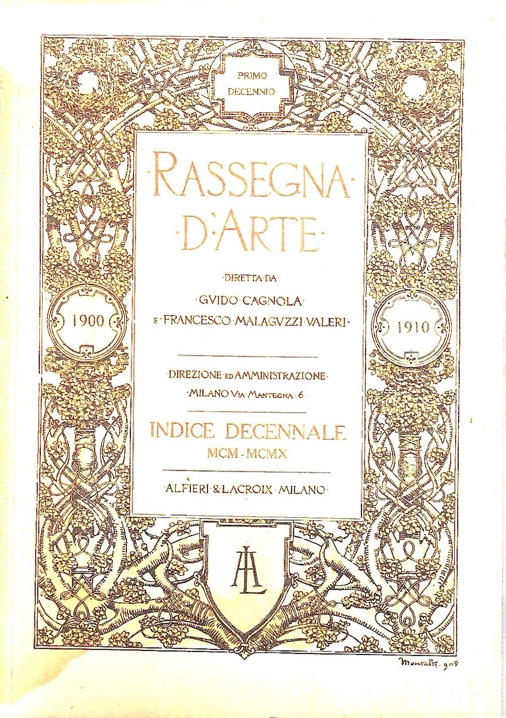 Rassegna d'Arte. Indice Decennale MCM - MCMX. Il primo decennio …