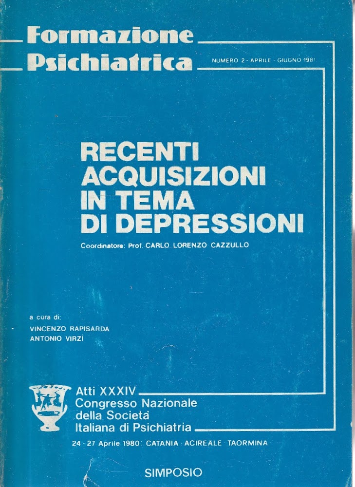 Recenti acquisizioni in tema di depressione. Atti XXXIV Congresso Nazionale …