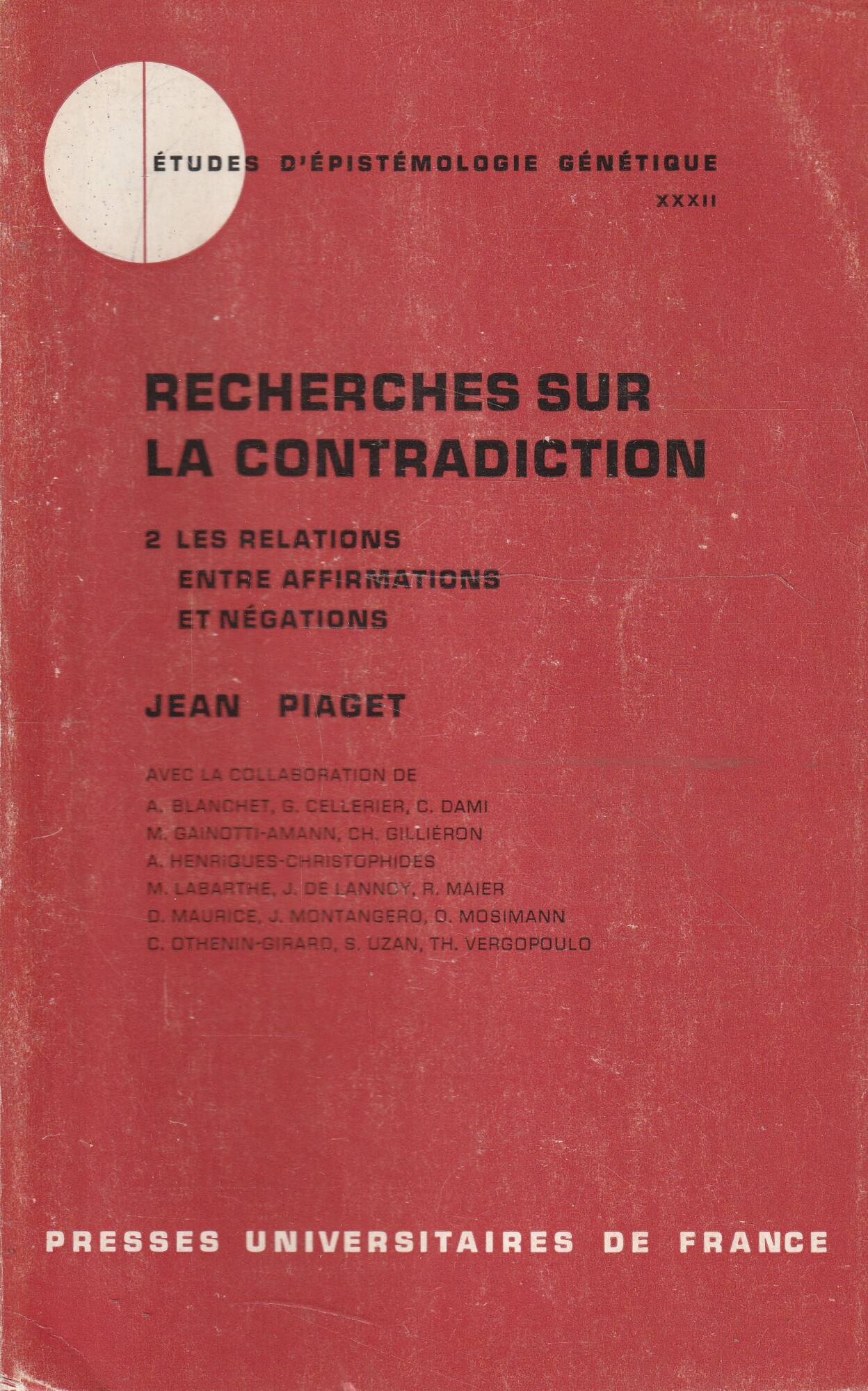 Recherches sur la contradiction 2 Les relations entre affirmations et …