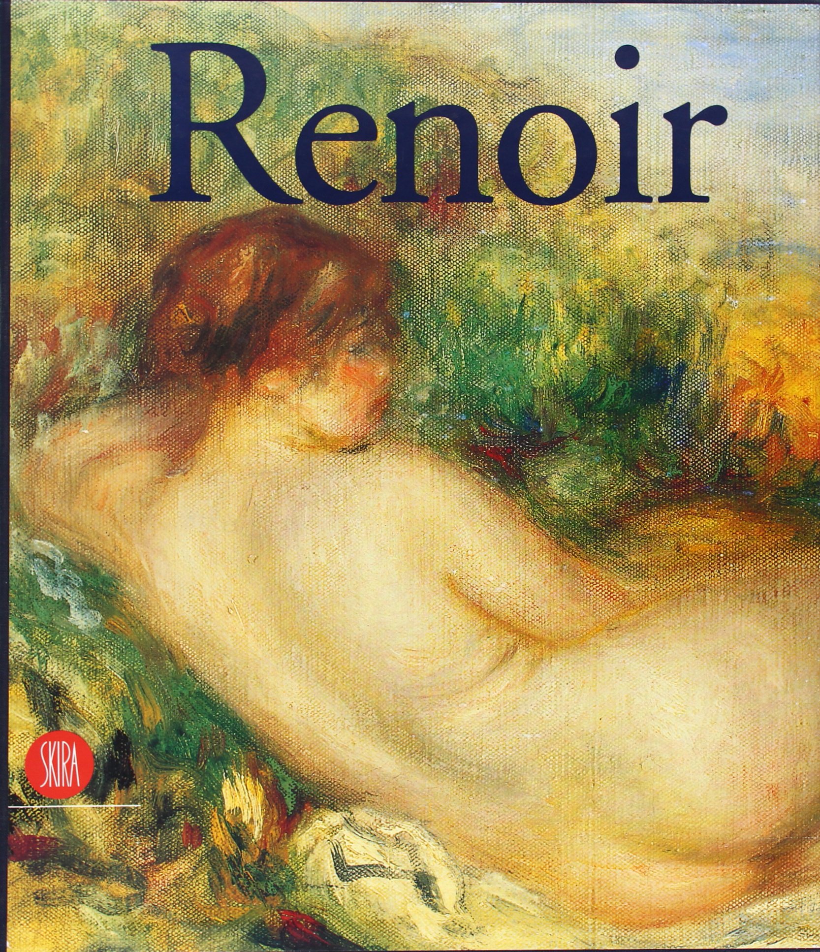 Renoir dall'Italia alla Costa Azzurra,1881-1919. Catalogo della Mostra, Roma 1999