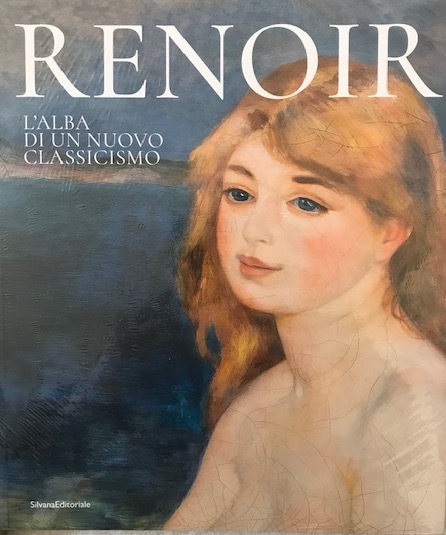 Renoir. L'alba di un nuovo classicismo