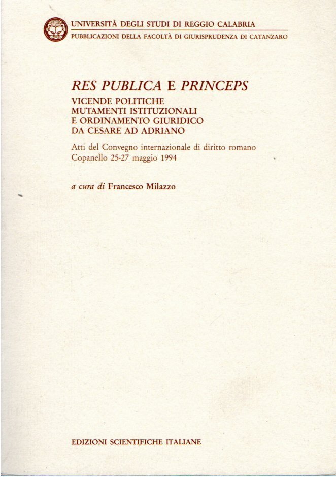 Res publica e princeps: vicende politiche, mutamenti istituzionali e ordinamento …