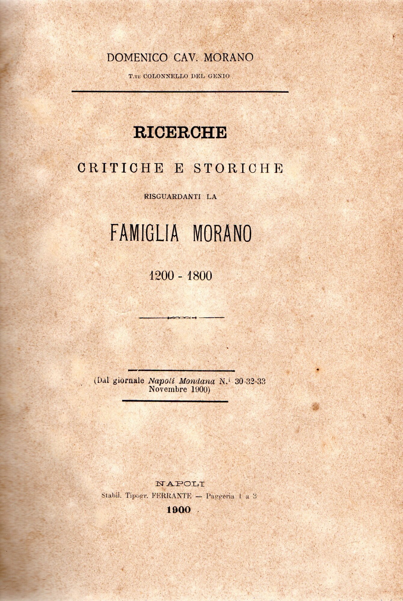 Ricerche critiche e storiche riguardanti la Famiglia Morano 1200-1800