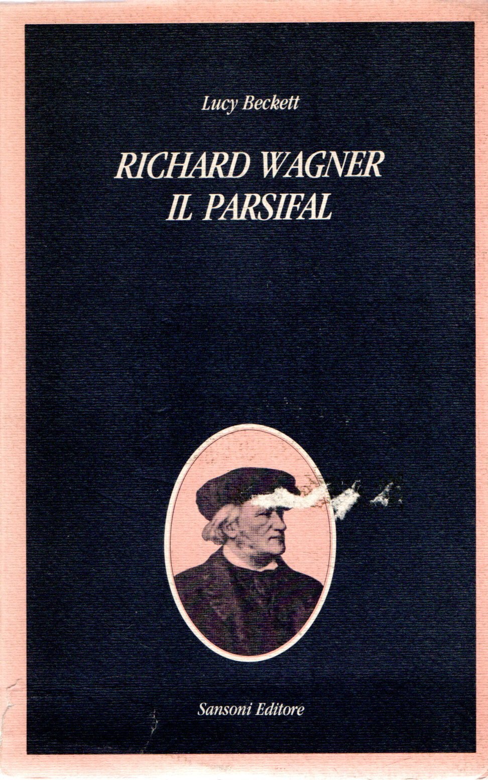 Richard Wagner : Il Parsifal