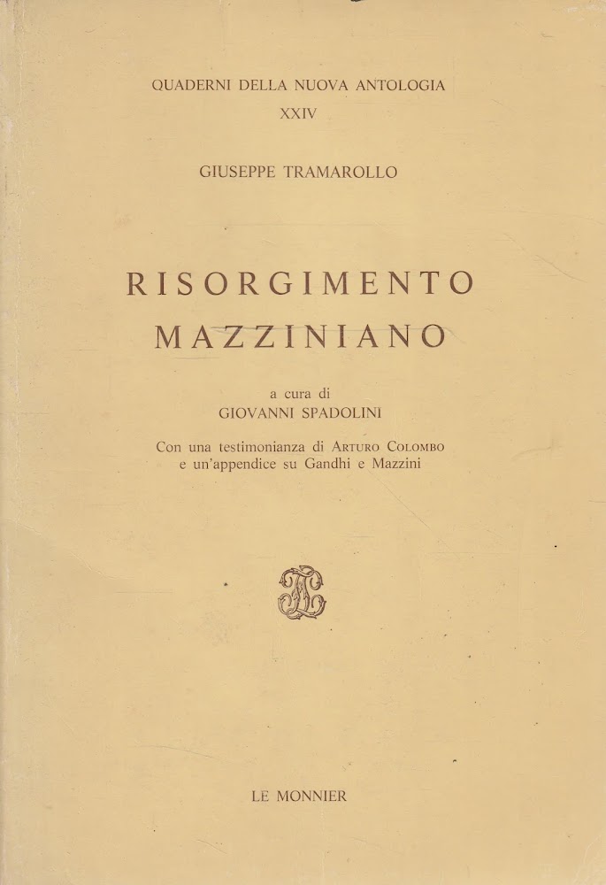 Risorgimento mazziniano a cura di Giovanni Spadolini