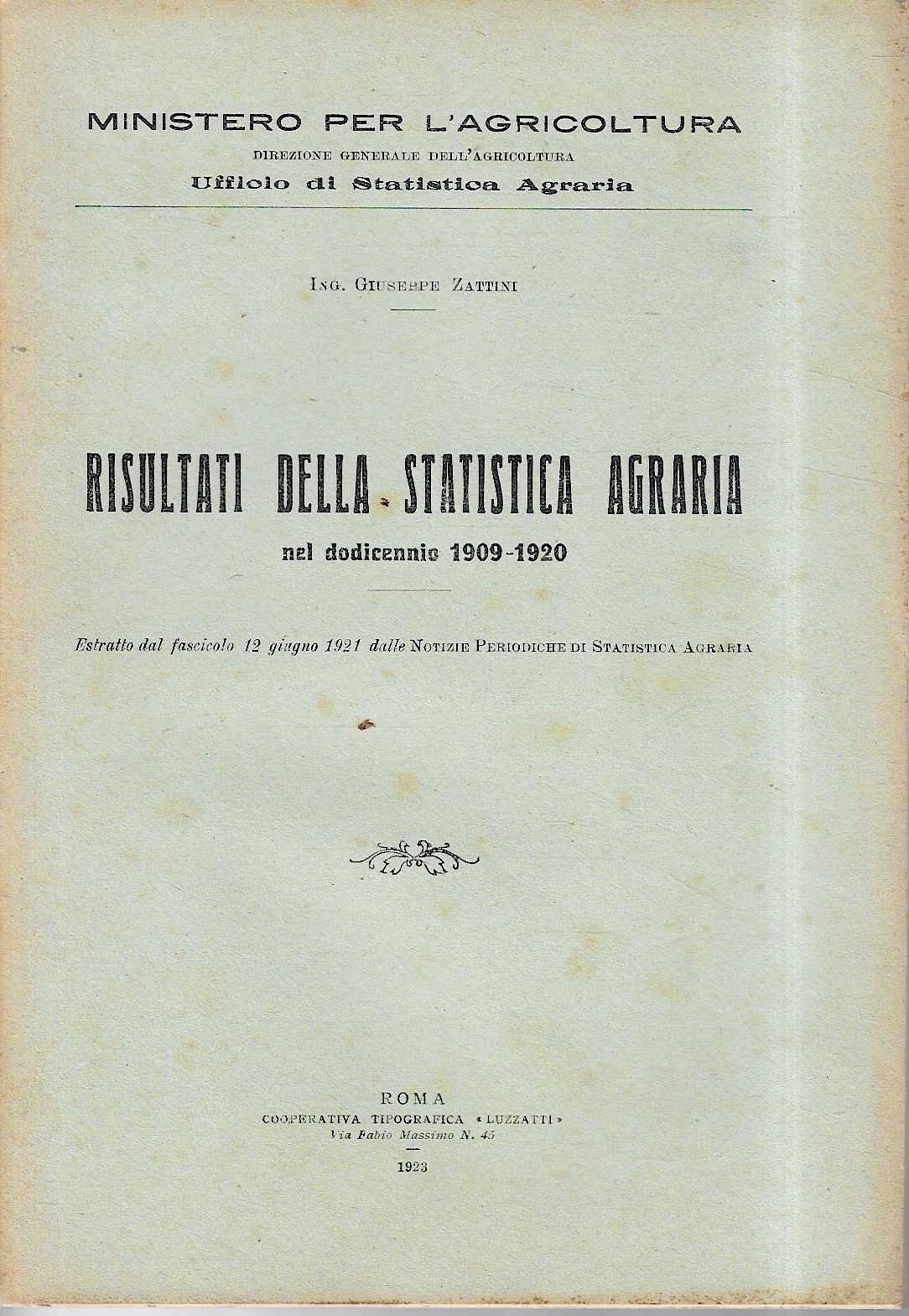 Risultati della Statistica Agraria nel dodicennio 1909-1920 - Ministero per …
