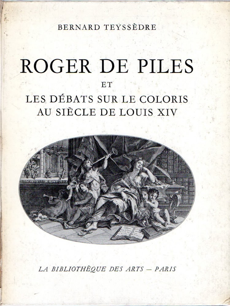 Roger de Piles et les debats sur le coloris au …