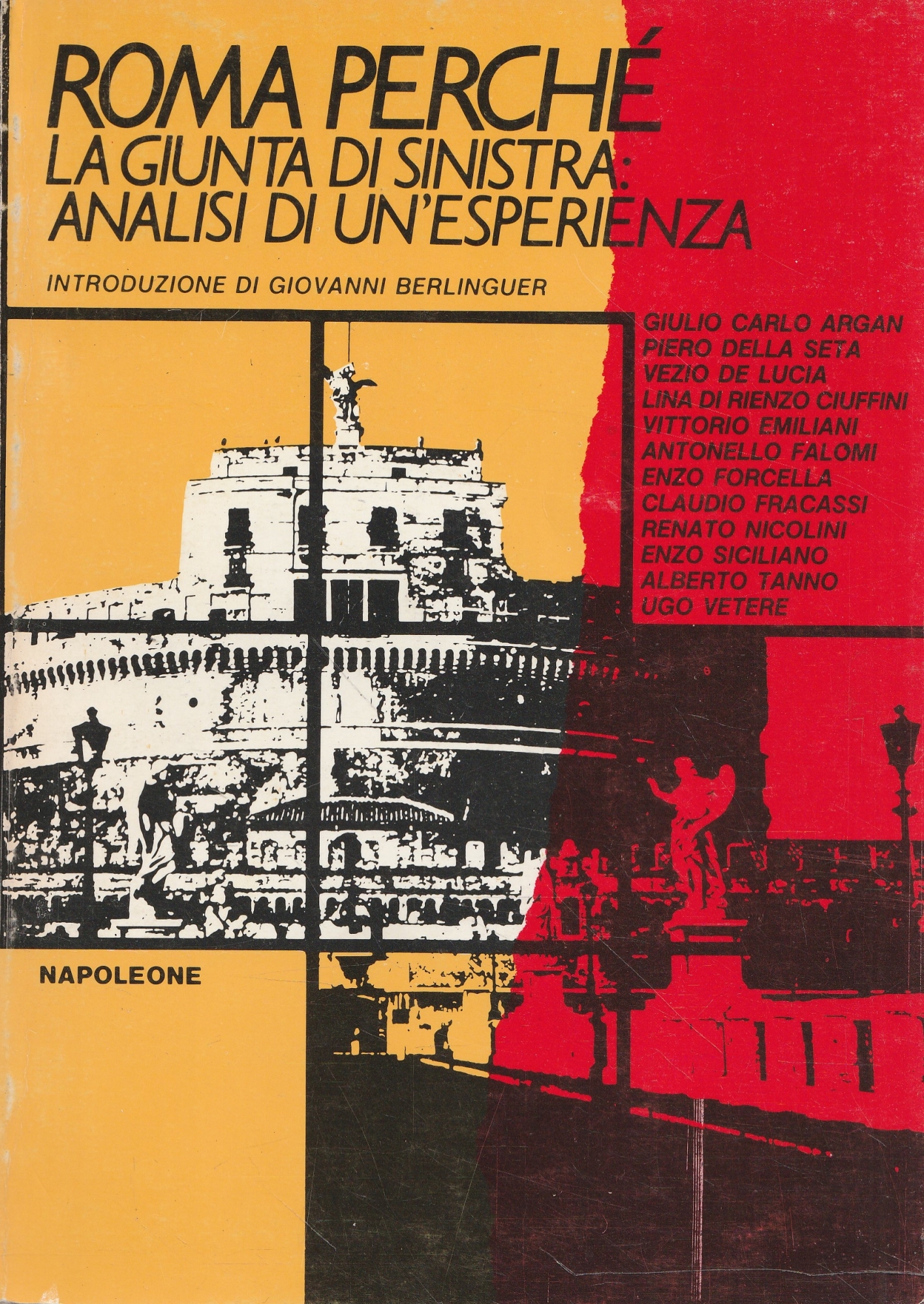 Roma perché. La giunta di sinistra: analisi di un'esperienza