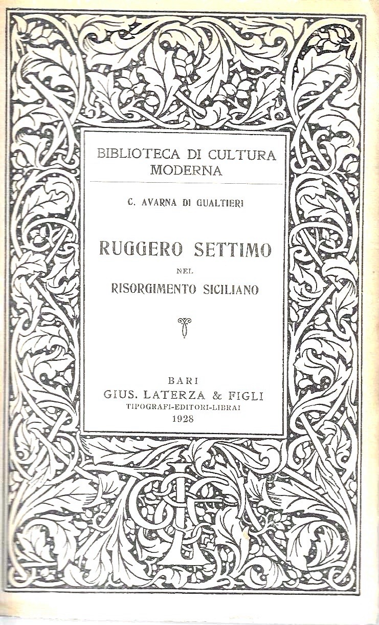Ruggero Settimo nel Risorgimento siciliano (Collana "Biblioteca di Cultura Moderna")