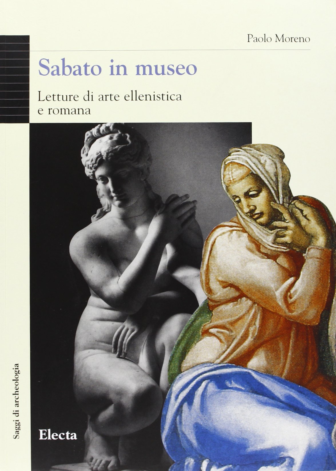 Sabato in museo. Letture di arte ellenistica e romana. Ediz. …