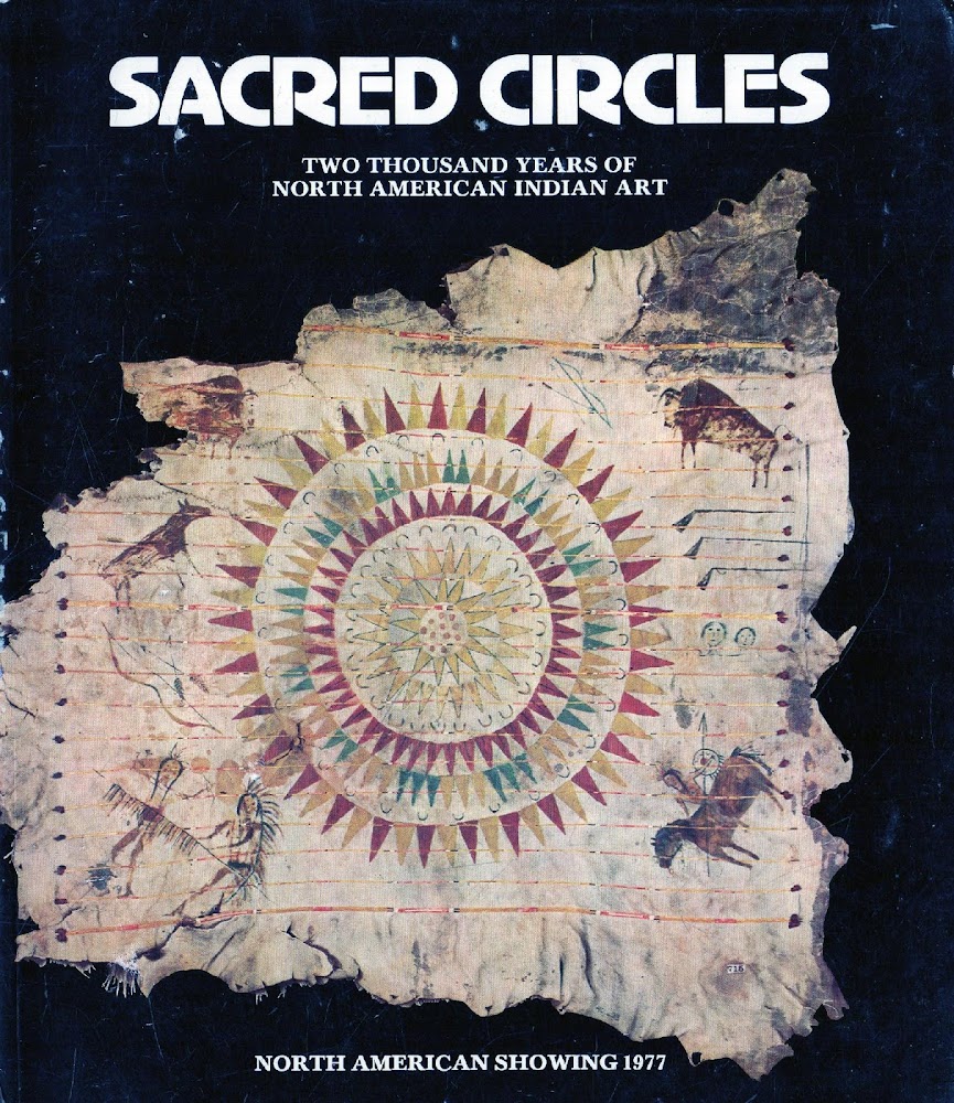 Sacred Circles : Two Thousand Years of North American Indian …
