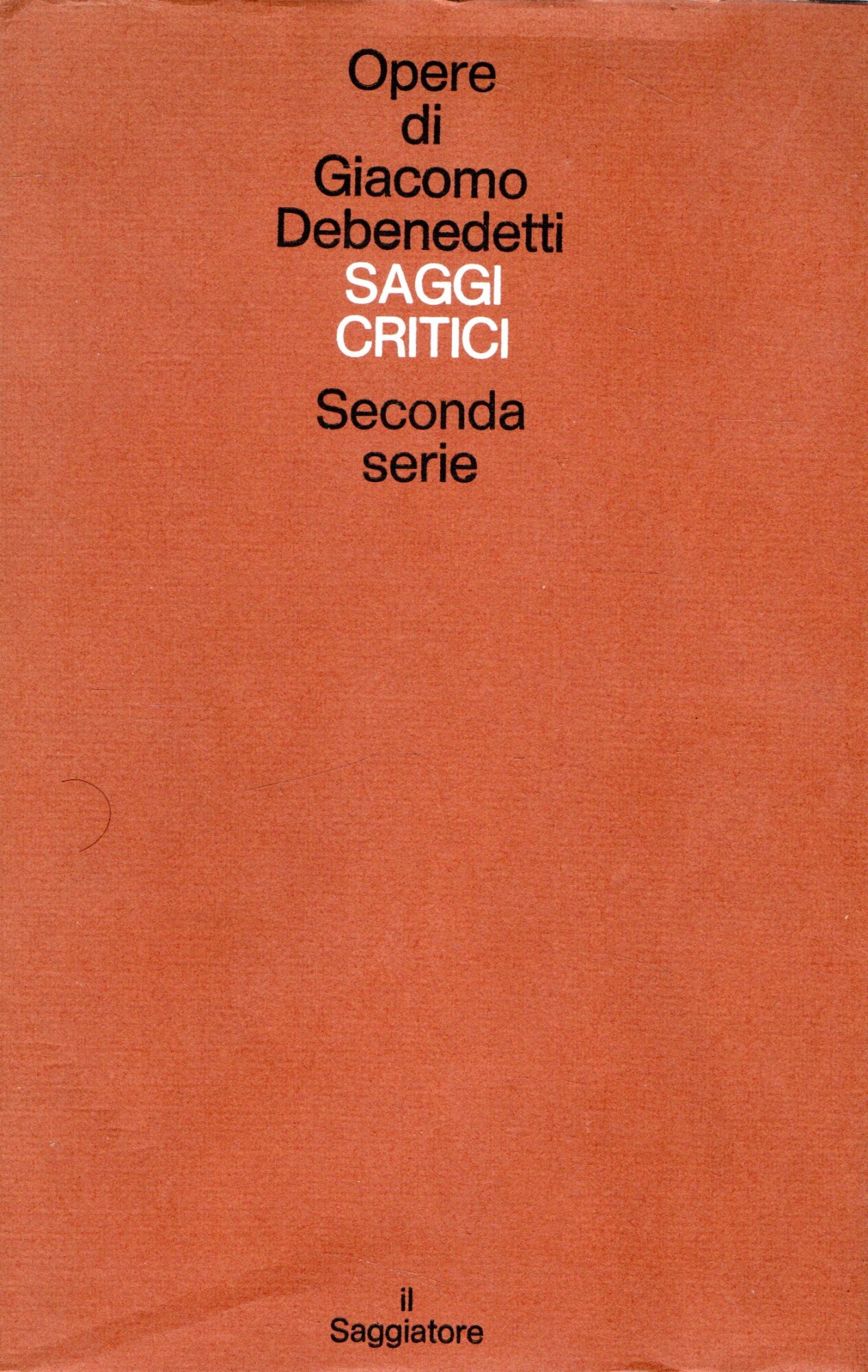 Saggi critici. seconda serie