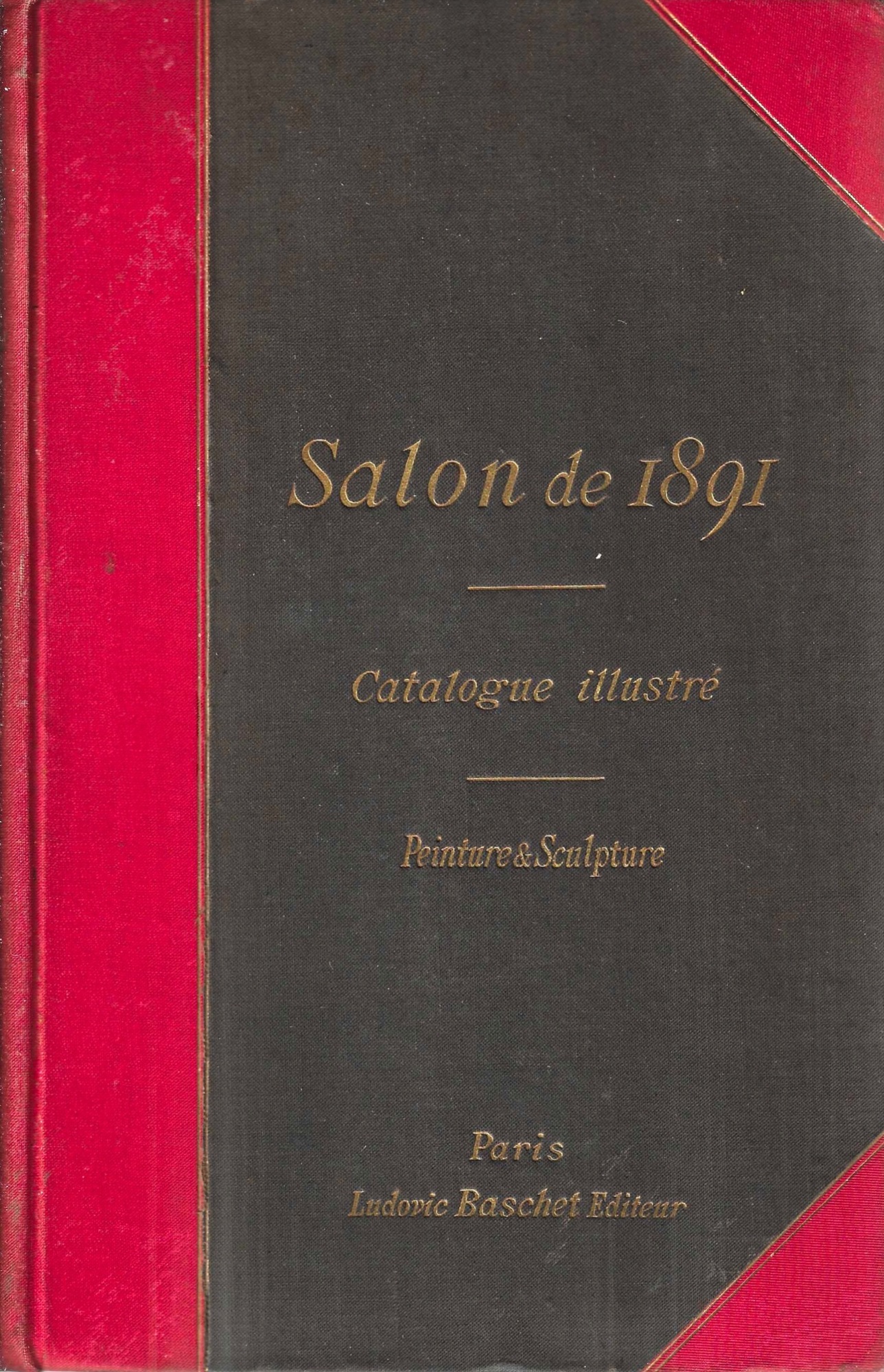 Salon de 1891 . Catalogue illustré de Peinture et Sculpture