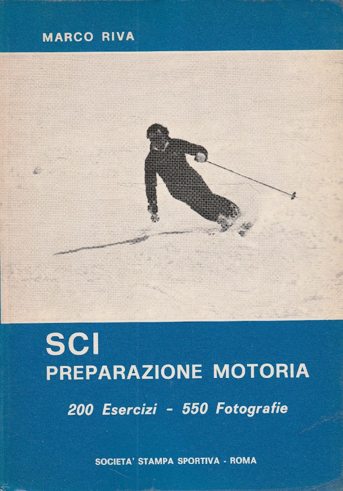 Sci preparazione motoria: 200 esercizi-550 fotografie