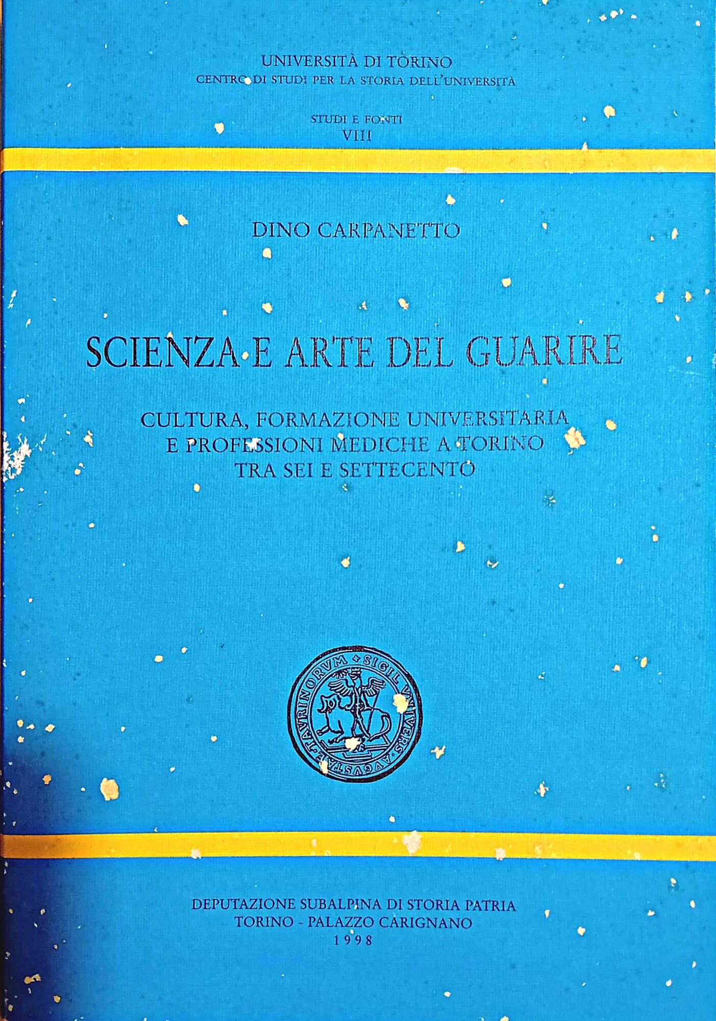 Scienza e arte del guarire. Cultura, formazione universitaria e professioni …