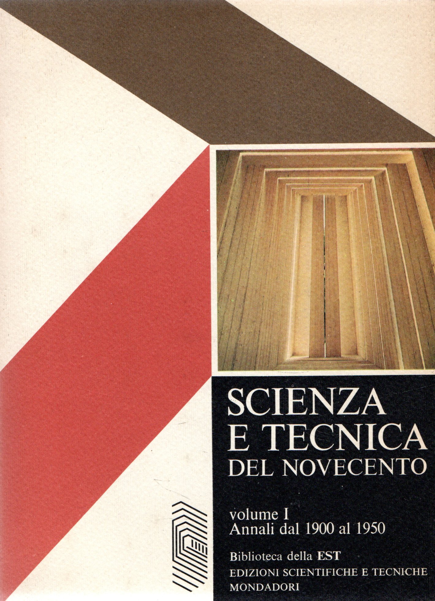 Scienza e tecnica del Novecento (volume I)