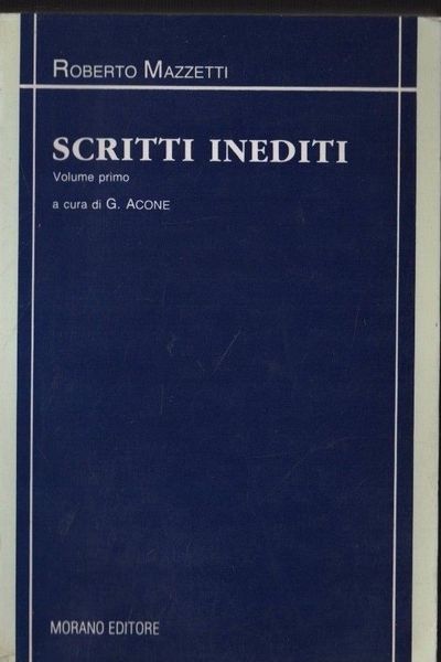 SCRITTI INEDITI. Vol. 1