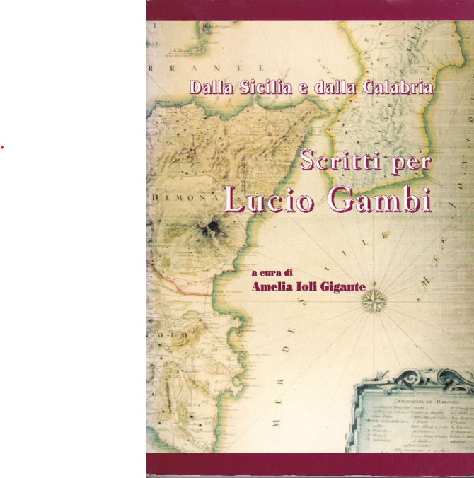 Scritti per Lucio Gambi: dalla Sicilia e dalla Calabria