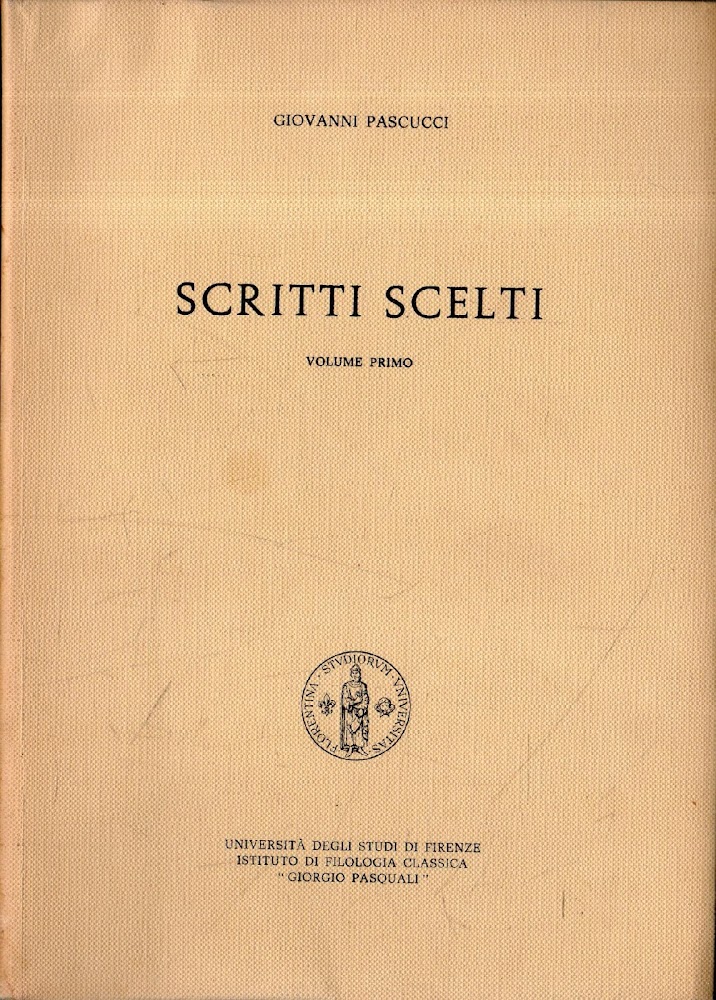 Scritti scelti: volume primo