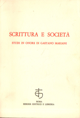 Scrittura e società. Studi in onore di Gaetano Mariani