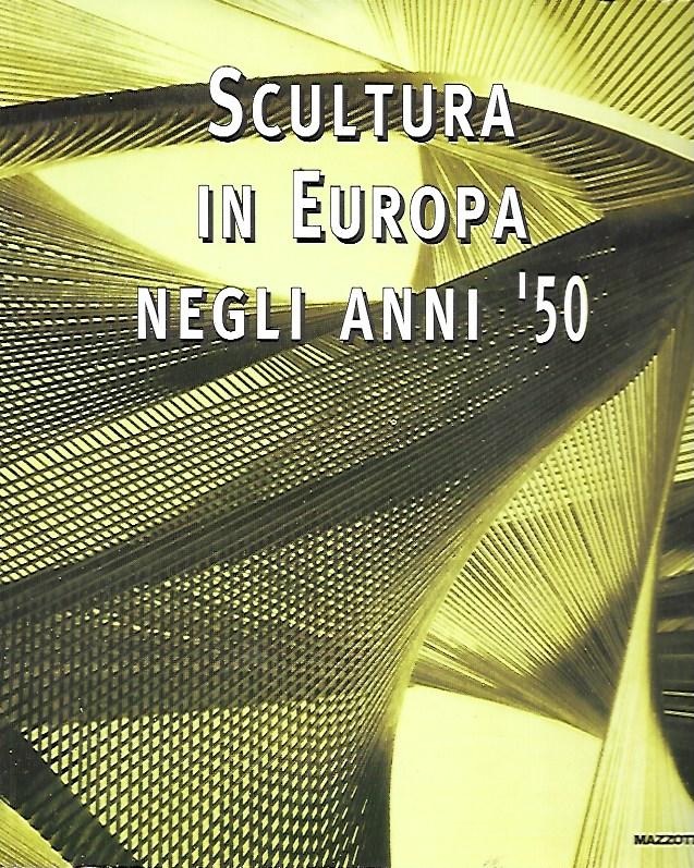 Scultura in Europa negli anni '50