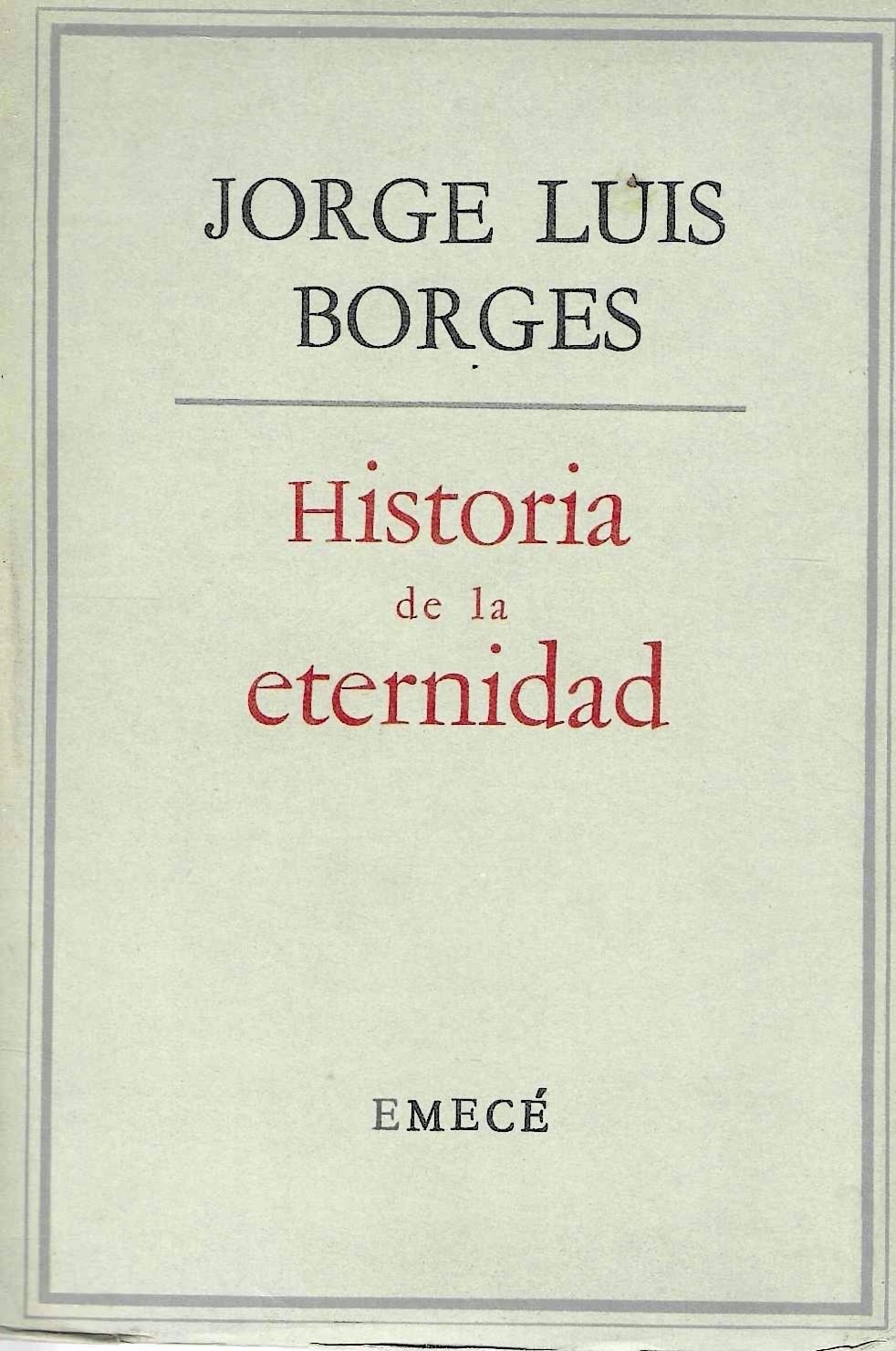Seconda Edizione ! Historia de la eternidad