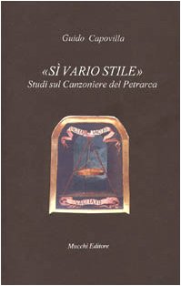 Sì vario stile. Studi sul Canzoniere del Petrarca