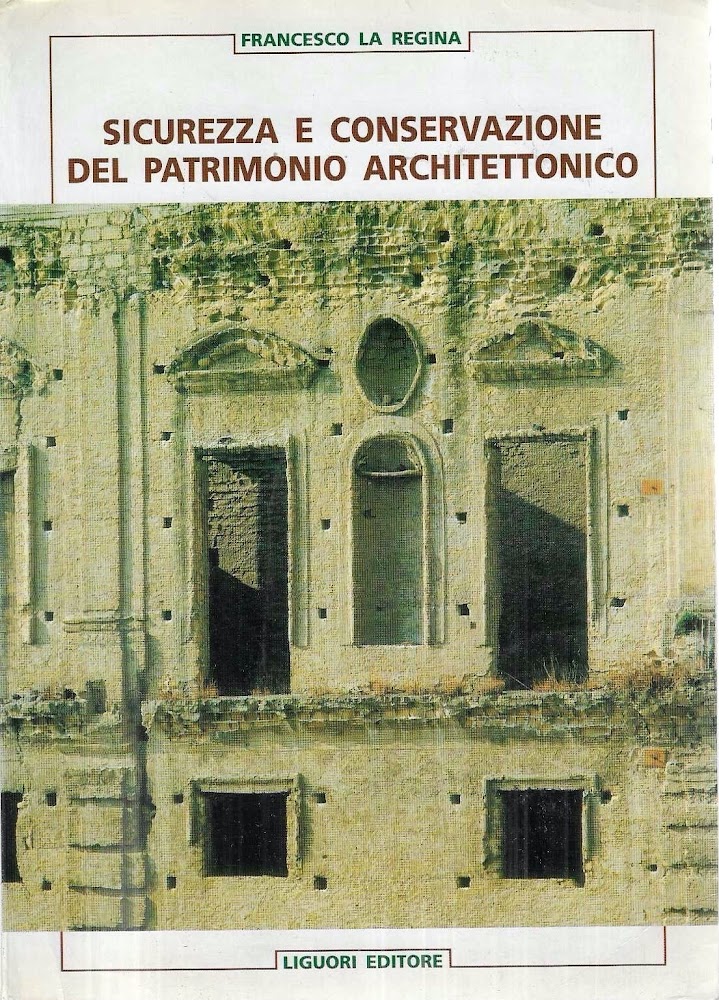 Sicurezza e conservazione del patrimonio architettonico
