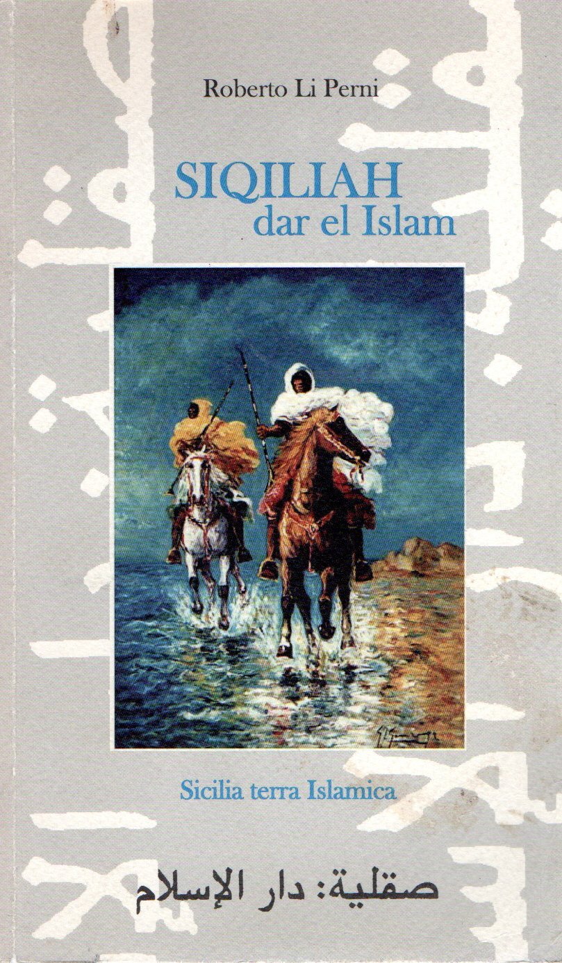 Siqiliah dar el Islam - Sicilia terra Islamica